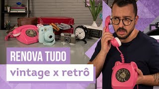 Decoração vintage X retrô - Dicas com Paulo Biacchi - CASA DE VERDADE