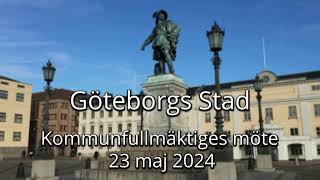 Göteborg kommunfullmäktige 2024-05-23