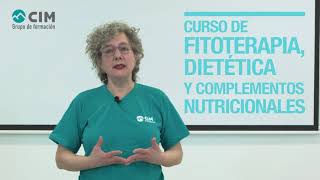 Curso de Fitoterapia, Dietética y Complementos Nutricionales - CIM Formación