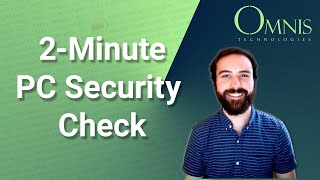 2-Minute Windows Security Check - Antivirus, Password Protection, and Windows Updates