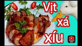 Cách làm món Vịt Xá Xíu ngon thơm dễ làm ăn cơm hay đãi tiệc đều thích. #BếpÚtMười