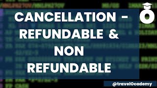 Cancellation - Refundable and Non refundable scenarios | Gaurav Gera | Amadeus session 39