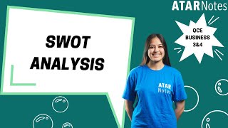 SWOT Analysis | QCE Business 3\u00264