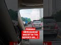 PERNAH MERASAKAN MACET SEPERTI INI DI TOL....??? #shorts