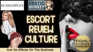 Escort Reviews Culture and How it Effected The Business