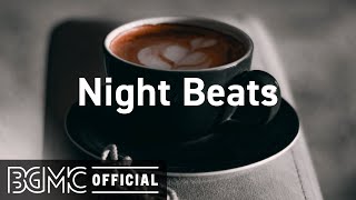 Night Beats: Lofi Hip Hop Beats for Late Night Melancholy