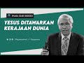 Pama Siar_04. Yesus Ditawarkan Kerajaan Dunia_Menang Atas Pencobaan