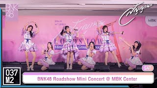 BNK48 - สัญญานะ @ 𝑩𝑵𝑲𝟒𝟖 𝟏𝟒𝒕𝒉 𝑺𝑰𝑵𝑮𝑳𝑬 "สัญญานะ" 𝑹𝑶𝑨𝑫𝑺𝑯𝑶𝑾, MBK Center [Overall Stage 4K 60p] 230624