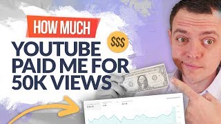 Guess How Much YouTube Paid Me for a Video with 50K Views?