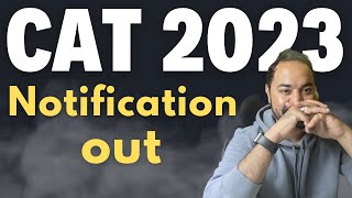 CAT 2023 Notification out | Imp dates | CAT Exam Strategy for 4 months