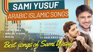 Sami Yusuf  || You Came To Me || Arabic Islamic Songs || Full Album