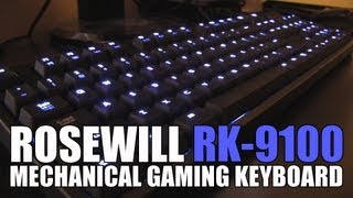 Rosewill RK-9100 Mechanical Gaming Keyboard Review