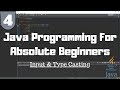Java Tutorial for Beginners #4 - Input and Scanners