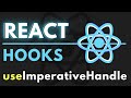 useImperativeHandle Explained with an Example | React Hooks Tutorial