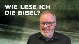 Bibelkurs: Wie lese ich die Bibel?