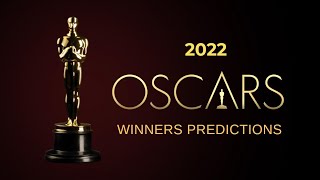 OSCARS 2022 - THE 94TH ACADEMY AWARDS 🏆 WINNERS PREDICTIONS