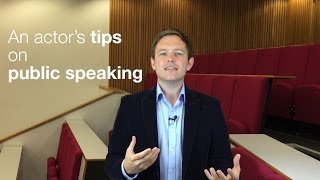 AN ACTOR'S TOP TIPS ON PUBLIC SPEAKING