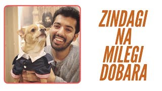 Zindagi Na Milegi Dobara