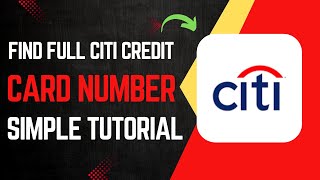 ✅ How To Find Full Citi Credit Card Number Online