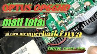 OPTUS OP66HD mati total, ic step down lenyap || kemana beli ic nya