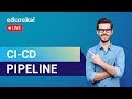Introduction to CI CD Pipeline | CI CD Explained | DevOps Training | Edureka | DevOps Live - 3