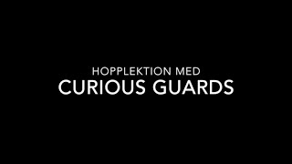 Hopplektion med Curious Guards!