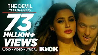 Official: Devil-Yaar Naa Miley | Salman Khan | Yo Yo Honey Singh | Kick