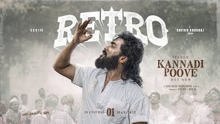 Kannadi Poove Full Song - RETRO | Suriya | Karthik Subbaraj | Pooja Hegde | Santhosh Narayanan