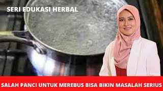 MEREBUS RAMUAN HERBAL JANGAN ASAL, PAKAI ALAT-ALAT YANG DISARANKAN, SIMAK  PENJELASAN DOKTER RIANTI