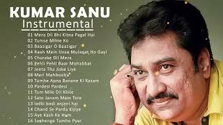 Best Of Kumar Sanu - Top Bets Instrumental Songs - Soft Melody Music