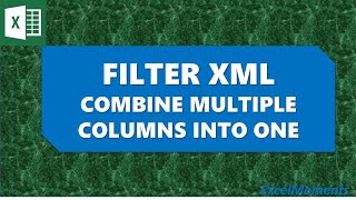 FILTERXML - combine multiple columns into one Unique List - Excel