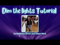 Dim the lights tutorial