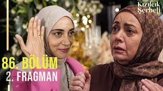 Kızılcık Şerbeti 86. Bölüm 2. Fragman | Ben evlendim anne!