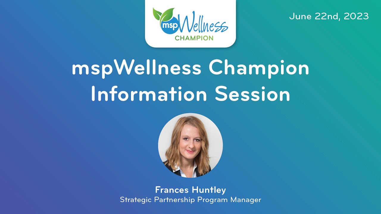 Mspwellness Champion Information Session Youtube