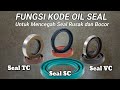 Perbedaan Oil Seal TC dan SC