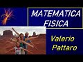 Canale di MATEMATICA e FISICA - Valerio Pattaro