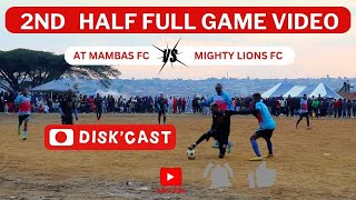 AT MAMBAS FC WON ((2:0)) 🆚 MIGHTY LIONS FC | LERATO LAMOLA WINTER GAMES | KASI DISKI TO THE WORLD