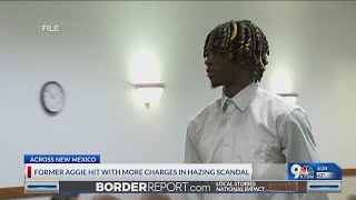 Former aggie hit with more charges in hazing scandal