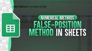 False Position Method In Google Sheets | Numerical Methods