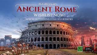 Aggressor: Ancient Rome - Wishlist Now