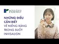 GIỚI THIỆU NIỀNG RĂNG TRONG SUỐT INVISALIGN | NHA KHOA PARKWAY