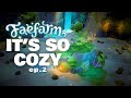 IT'S SO COZY! - Fae Farm Let's Play ep. 2