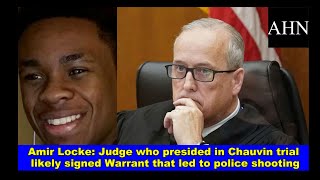 Amir Locke; Chauvin trial judge likely signed Warrant; Brian Flores sues NFL over Racism