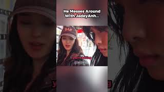 He Messes Around With Jadeyanh