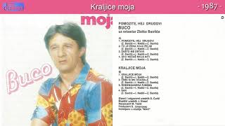 Ivo Dominkovic Buco - Kraljice moja - (Audio 1987)