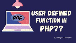 #9 User defined function in PHP| Comments in PHP| PHP Tutorial | Papaya Coders