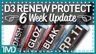 Renew Protect 6 Week Update! How Did It Hold Up!??