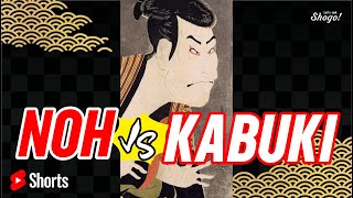 Noh vs. Kabuki: How Are They Different? #Shorts