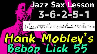 循環コード3-6-2-5-1のビバップライン！Hank Mobley's Lick #55