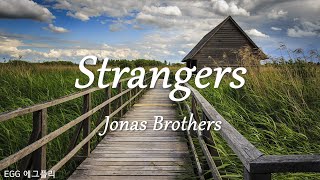 [Playlist]팝송추천#280 🎶Strangers - Jonas Brothers  (lyrics)